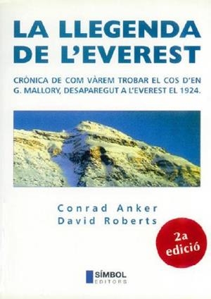 LLEGENDA DE L'EVEREST, LA | 9788493013561 | AMKER, CONRAD | Llibreria La Gralla | Llibreria online de Granollers