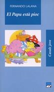 PAPU ESTA PIOC, EL (CASALS JOVE 31) | 9788421817575 | LALANA, FERNANDO | Llibreria La Gralla | Librería online de Granollers