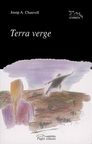 TERRA VERGE | 9788479356941 | CHAUVELL, JOSEP ANTON | Llibreria La Gralla | Llibreria online de Granollers