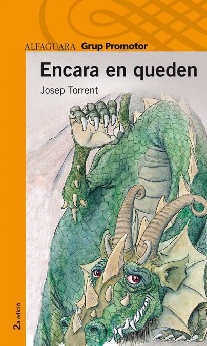 ENCARA EN QUEDEN (AFAGUARA 10 ANYS TARONJA) | 9788484350682 | TORRENT, JOSEP | Llibreria La Gralla | Librería online de Granollers