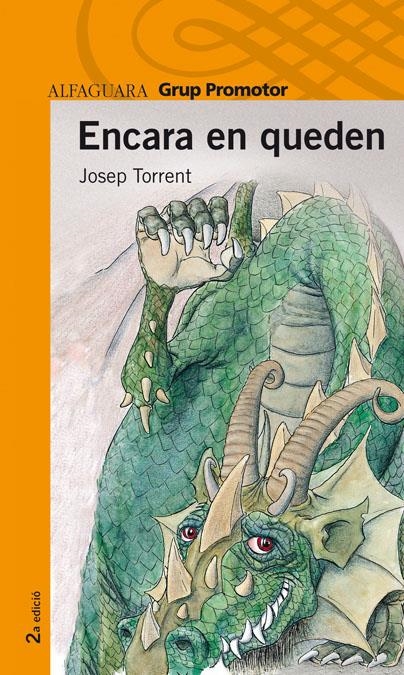 ENCARA EN QUEDEN (AFAGUARA 10 ANYS TARONJA) | 9788484350682 | TORRENT, JOSEP | Llibreria La Gralla | Llibreria online de Granollers