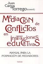 MEDIACION DE CONFLICTOS EN INTITUCIONES EDUCATIVAS. MANUAL | 9788427713079 | TORREGO, JUAN CARLOS | Llibreria La Gralla | Librería online de Granollers