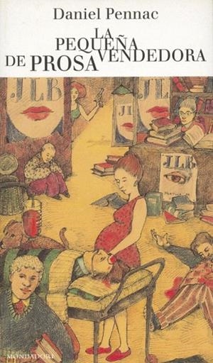 PEQUEÑA VENDEDORA DE PROSA, LA | 9788439705284 | PENNAC, DANIEL | Llibreria La Gralla | Librería online de Granollers