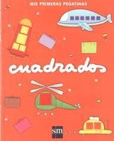 CUADRADOS (MIS PRIMERAS PEGATINAS) | 9788434871861 | CANDEL GUILLÉN, SOLEDAD/GARÍN MUÑOZ, MERCEDES/LÓPEZ, MARÍA TRINIDAD | Llibreria La Gralla | Llibreria online de Granollers