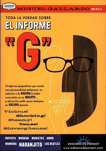 TODA LA VERDAD SOBRE EL INFORME G(COMIC) | 9788489929142 | GALLARDO, MIGUEL | Llibreria La Gralla | Llibreria online de Granollers