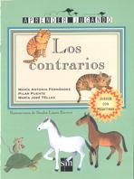 CONTRARIOS, LOS (APRENDER JUGANDO) | 9788434870727 | AA VV | Llibreria La Gralla | Librería online de Granollers