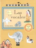 VOCALES, LAS (APRENDER JUGANDO9 | 9788434870703 | ORTIZ, VICTORIA | Llibreria La Gralla | Llibreria online de Granollers