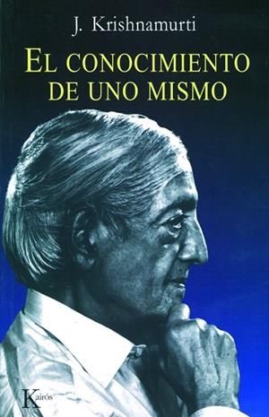 CONOCIMIENTO DE UNO MISMO, EL | 9788472454514 | KIRSHNAMURTI, J. | Llibreria La Gralla | Llibreria online de Granollers