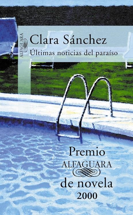 ULTIMAS NOTICIAS DEL PARAISO (PREMIO ALFAGUARA DE NOVELA2000 | 9788420441726 | SANCHEZ, CLARA | Llibreria La Gralla | Llibreria online de Granollers
