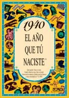 1940 EL AÑO QUE TU NACISTE | 9788488907776 | COLLADO BASCOMPTE, ROSA | Llibreria La Gralla | Librería online de Granollers