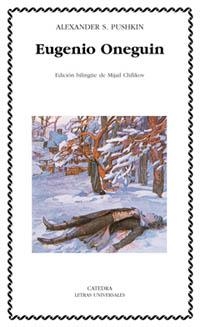 EUGENIO ONEGUIN (LETRAS UNIVERSALES 299) | 9788437618234 | PUSHKIN, ALEKSANDR | Llibreria La Gralla | Librería online de Granollers
