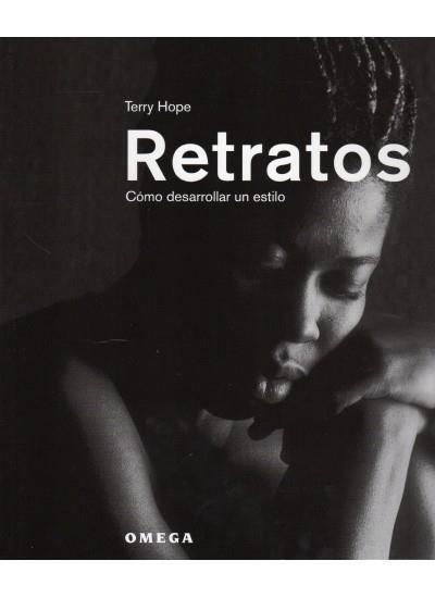 RETRATOS Y FIGURAS COMO DESARROLLAR UN ESTILO(BLANCO Y NEGRO | 9788428211987 | HOPE, TERRY | Llibreria La Gralla | Llibreria online de Granollers