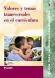 VALORES Y TEMAS TRANSVERSALES EN EL CURRICULUM | 9788478272280 | DELGADO ARCOS, ESTEBAN/GAVIDIA CATALÁN, VALENTÍN/BALAGUER MEDINA, NEUS/PUJOL VILALLONGA, ROSA M./YUS | Llibreria La Gralla | Llibreria online de Granollers