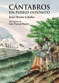 CANTABROS UN PUEBLO INDOMITO | 9788420712635 | HERRAN CEBALLOS, JESUS | Llibreria La Gralla | Librería online de Granollers