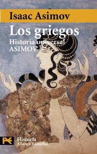 GRIEGOS, LOS (HISTORIA UNIVERSAL ASIMOV) | 9788420637440 | ASIMOV, ISAAC | Llibreria La Gralla | Llibreria online de Granollers