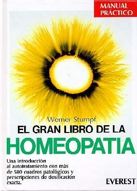 GRAN LIBRO DE LA HOMEOPATIA, EL | 9788424125509 | STUMPF, WERNER | Llibreria La Gralla | Librería online de Granollers