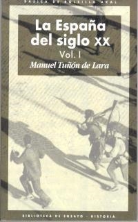 ESPAÑA DEL SIGLO XX, LA (3 VOL) | 9788446011057 | TUÑON DE LARA, MANUEL | Llibreria La Gralla | Librería online de Granollers