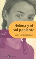 HELENA Y EL SOL PONIENTE | 9788424609429 | KRUZ IGERABIDE, JUAN | Llibreria La Gralla | Librería online de Granollers