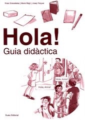 HOLA (GUIA DIDACTICA) | 9788476023877 | BOIXADERAS, ROSA I ALTRES | Llibreria La Gralla | Librería online de Granollers
