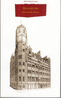 MACKINTOSH (ARQUITECTURA) | 9788446012603 | GARCIAS, JEAN-CLAUDE | Llibreria La Gralla | Llibreria online de Granollers
