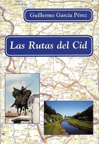 RUTAS DEL CID, LAS | 9788486547530 | GARCIA PEREZ, GUILLERMO | Llibreria La Gralla | Librería online de Granollers