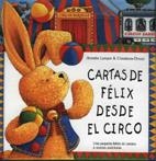 CARTAS DE FELIX DESDE EL CIRCO | 9788495376060 | LANGEN, ANNETTE / DROOP, CONSTANZA | Llibreria La Gralla | Librería online de Granollers