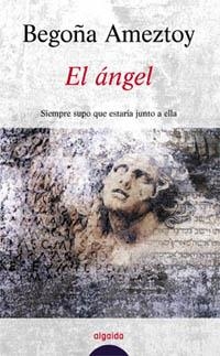 ANGEL, EL (SIEMPRE SUPO QUE ESTARIA JUNTO A ELLA) | 9788484330011 | AMEZTOY, BEGOÑA | Llibreria La Gralla | Librería online de Granollers