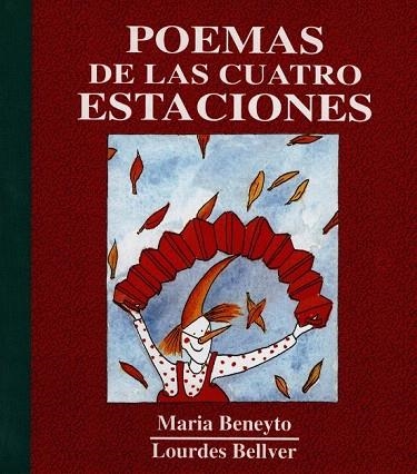 POEMAS DE LAS CUATRO ESTACIONES | 9788481312430 | BENEYTO, MARIA / BELLVER, LOURDES | Llibreria La Gralla | Librería online de Granollers