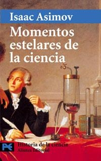 MOMENTOS ESTELARES DE LA CIENCIA (CIENCIA Y TECNICA 2503) | 9788420639802 | ASIMOV, ISAAC | Llibreria La Gralla | Librería online de Granollers