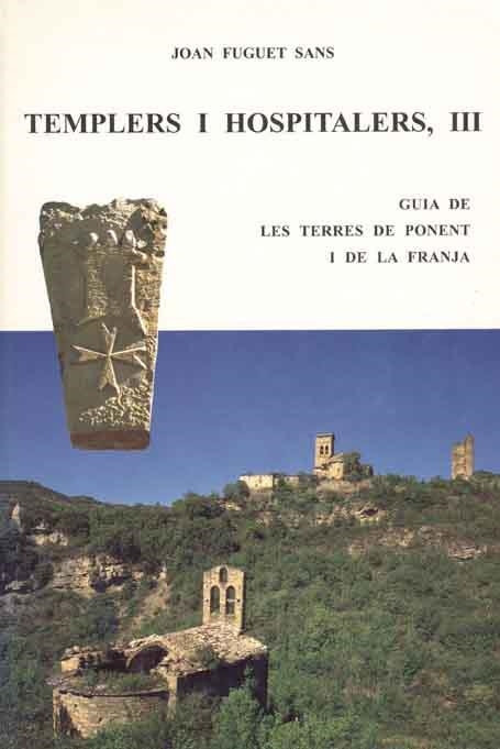 TEMPLERS I HOSPITALERS, III | 9788423206230 | FUGUET SANS, JOAN | Llibreria La Gralla | Llibreria online de Granollers