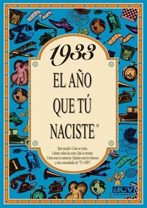 1933:EL AÑO QUE TU NACISTE | 9788488907707 | COLLADO BASCOMPTE, ROSA | Llibreria La Gralla | Llibreria online de Granollers