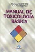 MANUAL DE TOXICOLOGIA BASICA | 9788479784362 | MENCIAS RODRIGUEZ, E. | Llibreria La Gralla | Librería online de Granollers