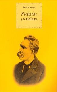 NIETZCHE Y EL NIHILISMO | 9788446012900 | FERRARIS, MAURIZIO | Llibreria La Gralla | Librería online de Granollers