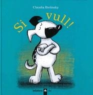 SI VULL -UKI- | 9788424674533 | BIELINSKY, CLAUDIA | Llibreria La Gralla | Librería online de Granollers
