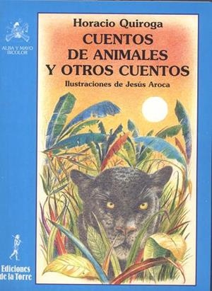 CUENTOS DE ANIMALES Y OTROS CUENTOS | 9788479602758 | QUIROGA, HORACIO | Llibreria La Gralla | Llibreria online de Granollers