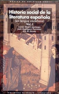 HISTORIA SOCIAL DE LA LITERATURA ESPAÑOLA VOL 1-2 (PACK) | 9788446012528 | BLANCO AGUINAGA, CARLOS / RODRIGUEZ PUERTOLAS, JUL | Llibreria La Gralla | Librería online de Granollers