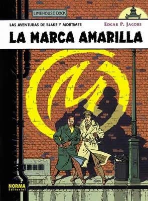 MARCA AMARILLA, LA | 9788484311812 | JACOBS, EDGAR P. | Llibreria La Gralla | Librería online de Granollers