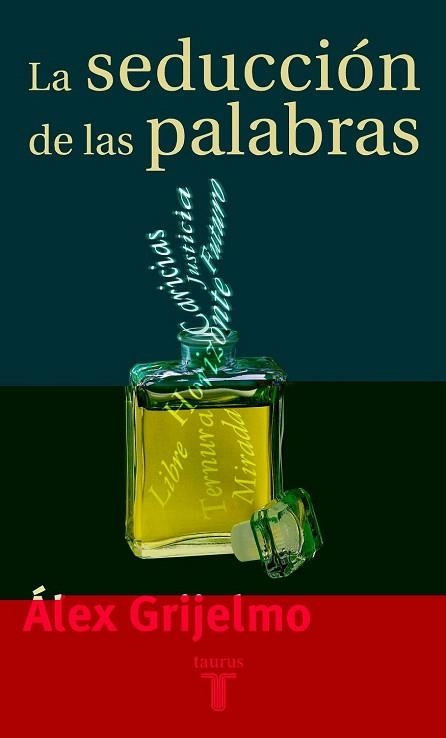 SEDUCCION DE LAS PALABRAS, LA | 9788430604098 | GIJELMO, ALEX | Llibreria La Gralla | Librería online de Granollers
