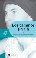 CAMINOS SIN FIN, LOS -PREMIO ABRIL 2000- | 9788424609436 | MARIN ESTRADA, PABLO ANTON | Llibreria La Gralla | Llibreria online de Granollers