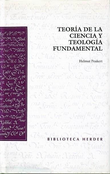 TEORIA DE LA CIENCIA Y TEOLOGIA FUNDAMENTAL | 9788425420689 | PEUKERT, HELMUT | Llibreria La Gralla | Librería online de Granollers