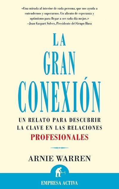 GRAN CONEXION, LA | 9788495787125 | WARREN, ARNIE | Llibreria La Gralla | Librería online de Granollers