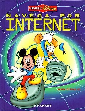 NAVEGAR POR INTERNET (MANUALES DISNEY) | 9788424159986 | WALT DISNEY COMPANY/IVAN MACHESI/MORENO SOPPELSA | Llibreria La Gralla | Librería online de Granollers
