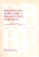 BIBLIOGRAFIA BASICA PER A BIBLIOTEQUES PUBLIQUES | 9788439308362 | Llibreria La Gralla | Llibreria online de Granollers