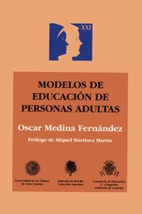 MODELOS DE EDUCACION DE PERSONAS ADULTAS | 9788479760175 | MEDINA, OSCAR | Llibreria La Gralla | Librería online de Granollers