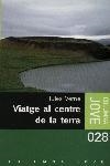 VIATGE AL CENTRE DE LA TERRA (COLUMNA JOVE 28) | 9788483009758 | VERNE, JULES | Llibreria La Gralla | Librería online de Granollers