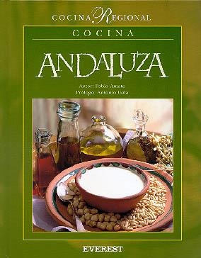 COCINA ANDALUZA (COCINA REGIONAL) | 9788424124908 | AMATE, PABLO | Llibreria La Gralla | Librería online de Granollers