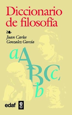 DICCIONARIO DE FILOSOFIA ( BIBLIOTECA EDAF 252 ) | 9788441407909 | GONZALEZ GARCIA, JUAN CARLOS | Llibreria La Gralla | Llibreria online de Granollers