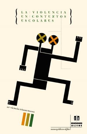 VIOLENCIA EN CONTEXTOS ESCOLARES, LA | 9788495212733 | TRIANES TORRES, Mª VICTORIA | Llibreria La Gralla | Librería online de Granollers
