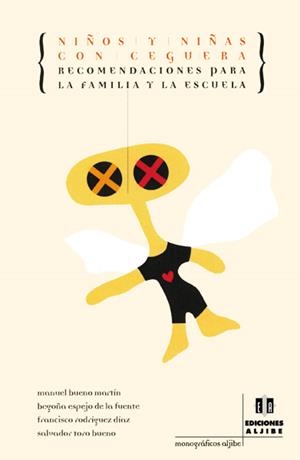 NIÑOS Y NIÑAS CON CEGUERA RECOMENDACIONES PARA LA FAMILIA Y | 9788495212719 | AA VV | Llibreria La Gralla | Librería online de Granollers
