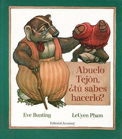 ABUELO TEJON TU SABES HECERLO? | 9788426131690 | BUNTING, EVE | Llibreria La Gralla | Llibreria online de Granollers